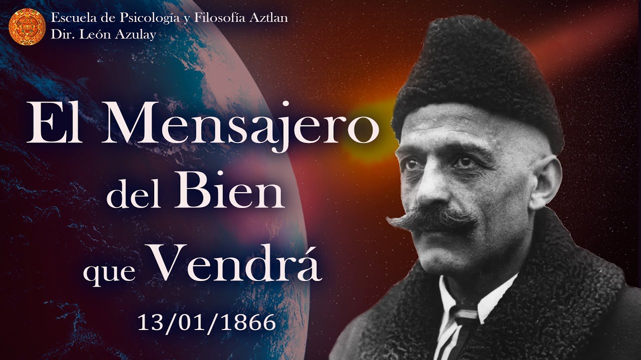 El Mensajero del Bien que Vendrá - G. I. Gurdjieff a 160 Años de su nacimiento, 13 de Enero