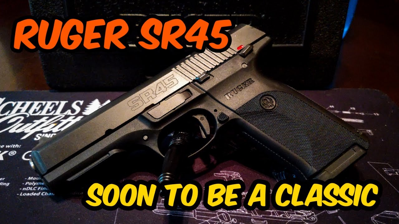Ruger SR45 a soon to be classic