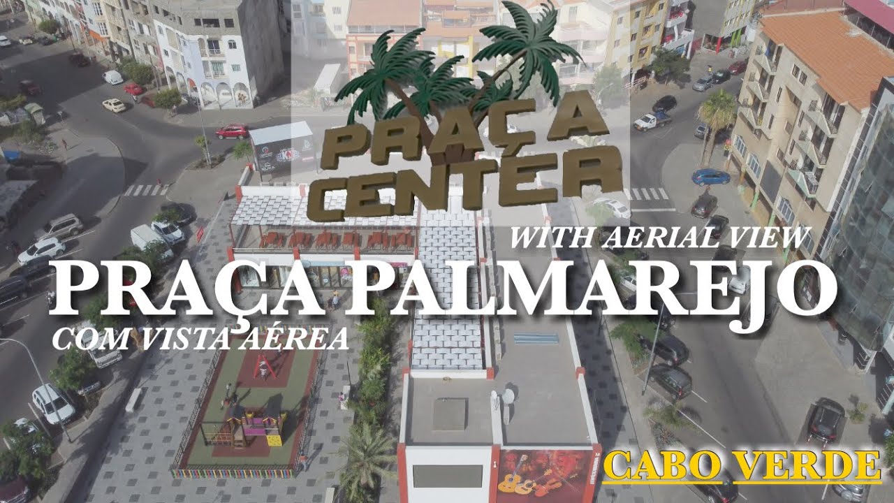 PRAÇA CENTER DE PALMAREJO (PRAÇA INFANTE DOM HENRIQUE) #caboverde #gopro #dji