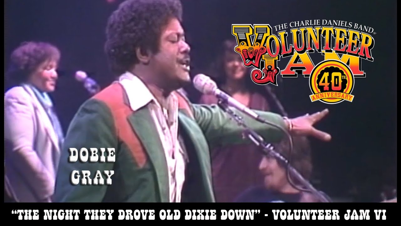 The Night They Drove Old Dixie Down - Dobie Gray - Volunteer Jam VI