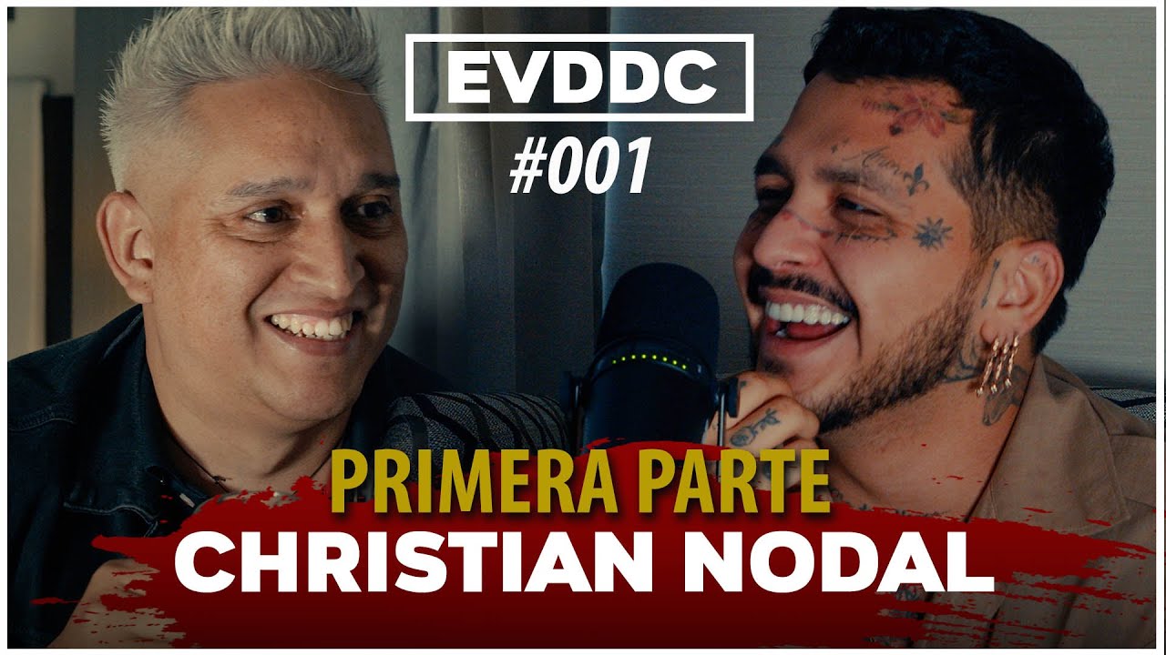 EVDDC #001 CHRISTIAN NODAL | Yo tengo todo de Otaku