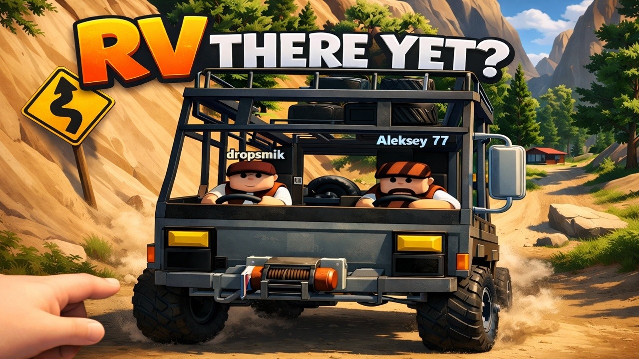 Так далеко не доехать RV There Yet