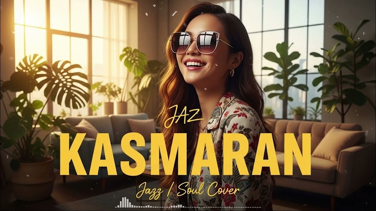 KASMARAN JAZZ COVER | Lagu Jazz Indonesia