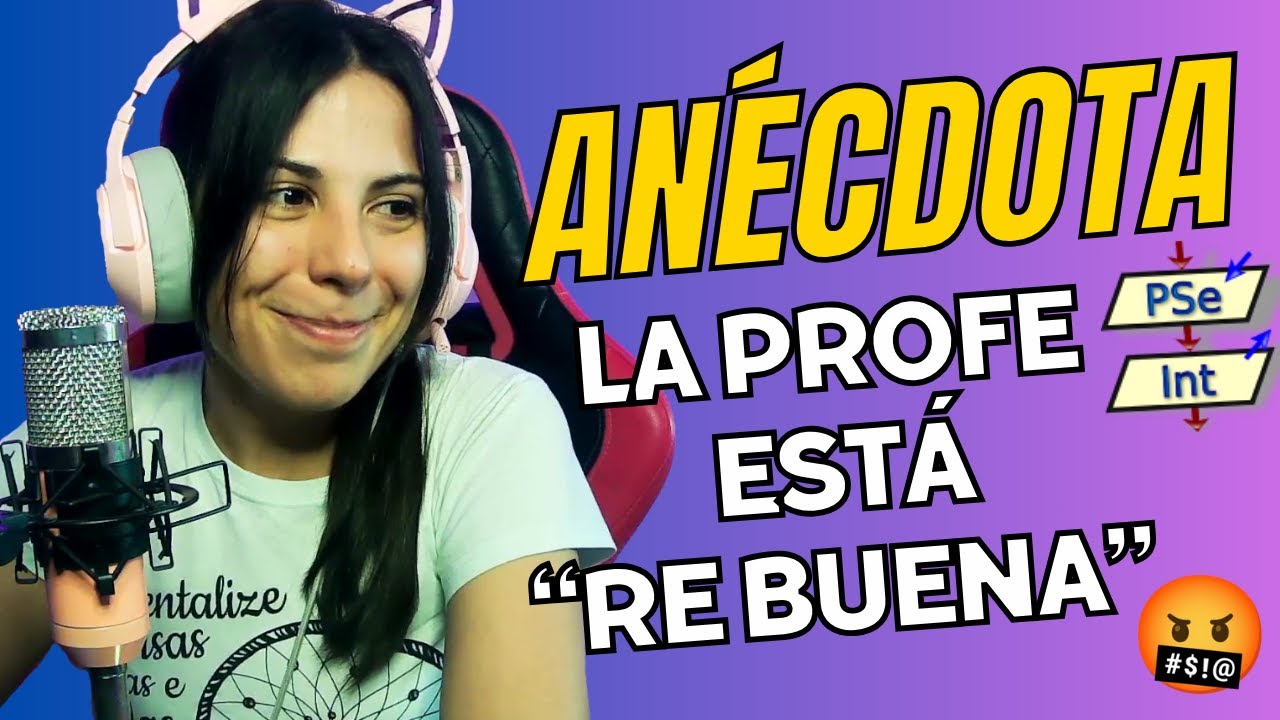 🤣 ANÉCDOTAS como DEV: LA PROFE ESTÁ RE BUENA con PSEINT | Story Time ⭐