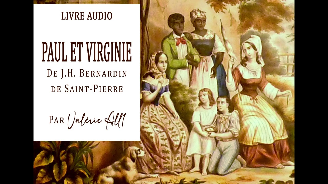 🌴 PAUL ET VIRGINIE de Bernardin de Saint Pierre 🤍  LIVRE AUDIO par Valérie All1