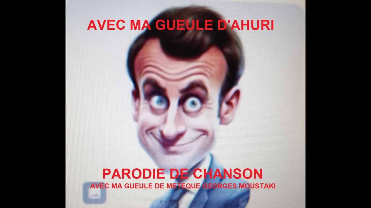 Bonne version. Avec ma gueule d'ahuri.  Parodie de le métèque   Georges Moustaki
