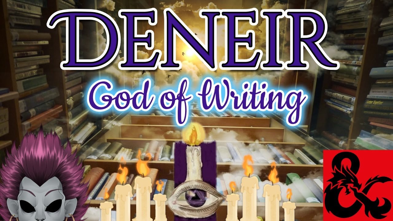 Who is Deneir? [D&D Gods of Knowledge]