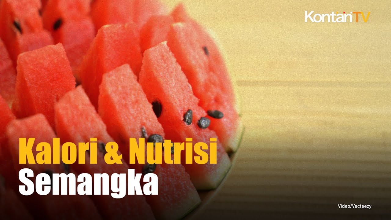 Bagus untuk Diet, Ini Kalori & Nutrisi Buah Semangka