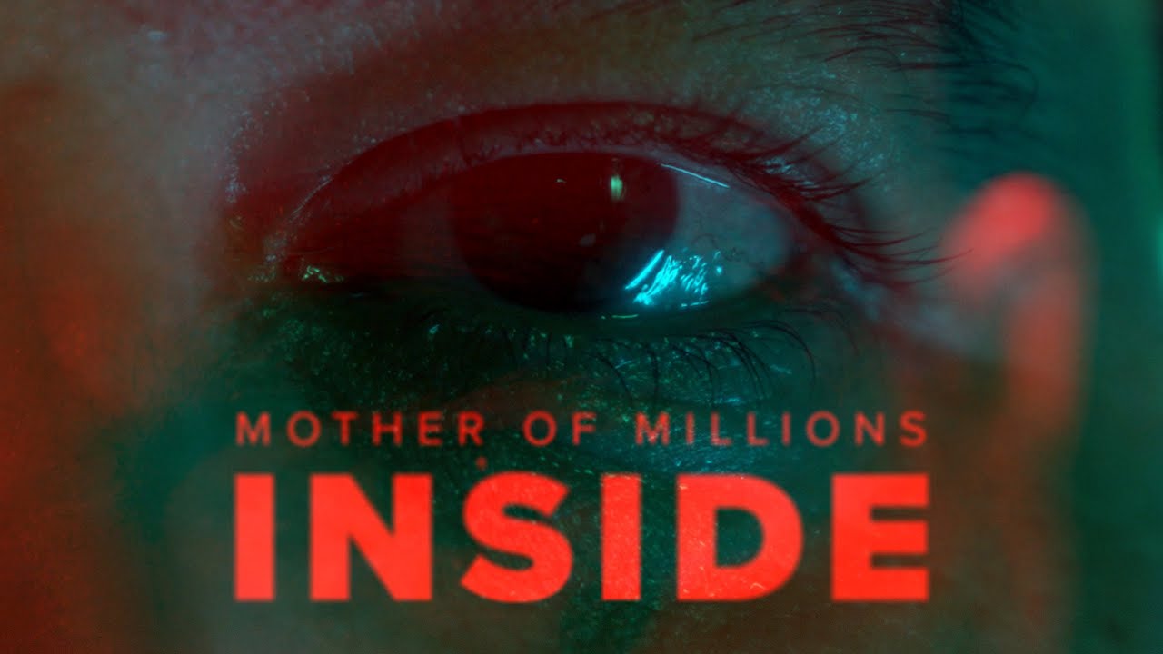 Mother of Millions - Inside (Official Lyric Video)