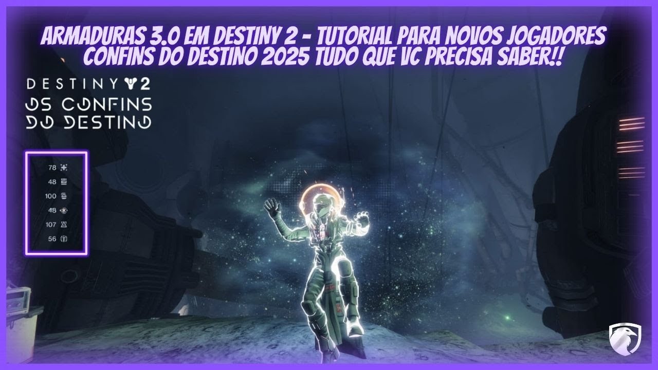 ARMADURAS 3.0 EM DESTINY 2 - TUTORIAL PARA NOVOS  JOGADORES TUDO QUE VC PRECISA SABER!!