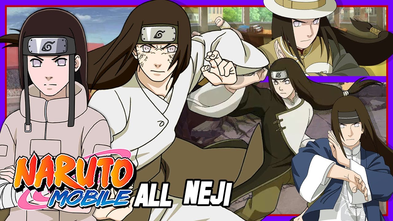 REVIEW DE TODOS OS NEJI DO GAME: Naruto Mobile