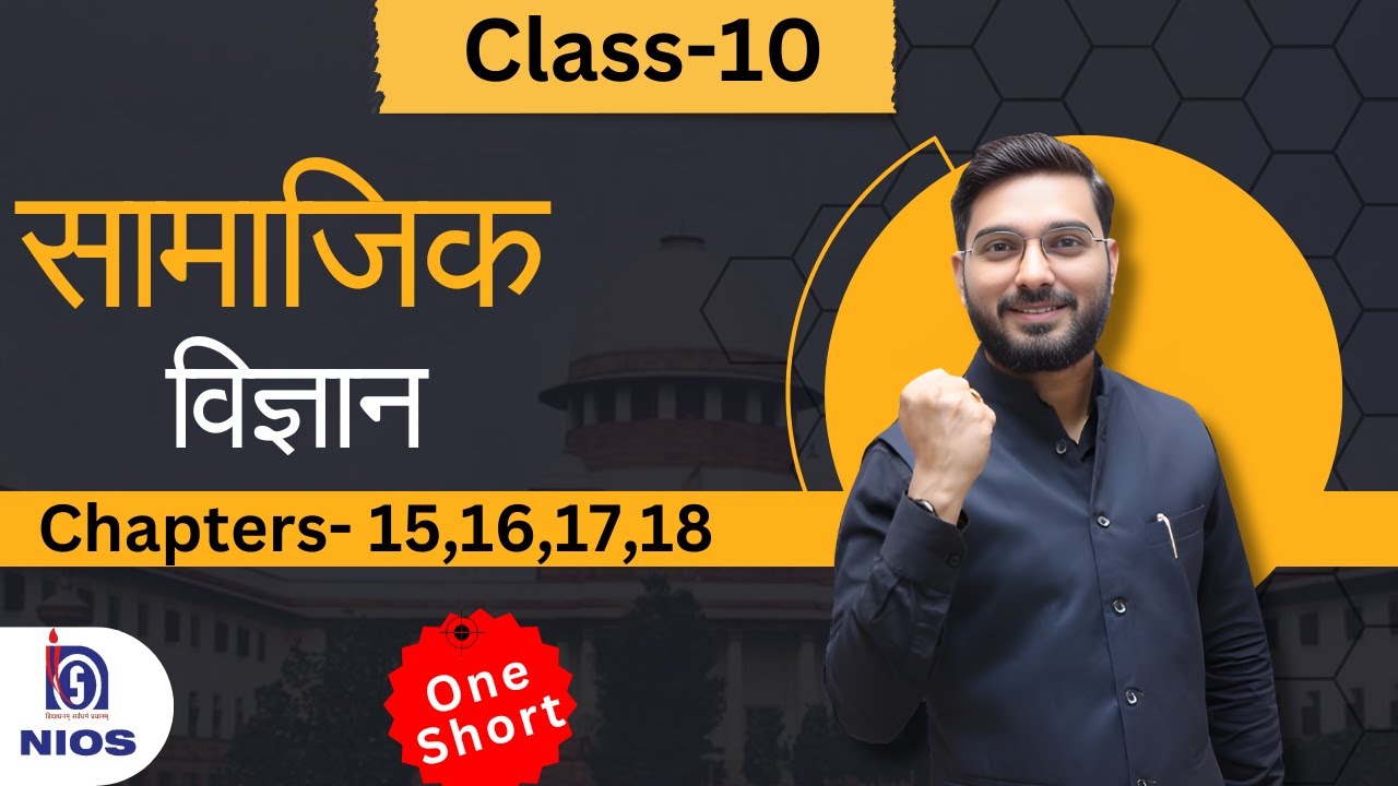 Nios10th Social Science Chap-15,16,17,18 in One Shot #niossocialscience #niosclass10th #niosupdate