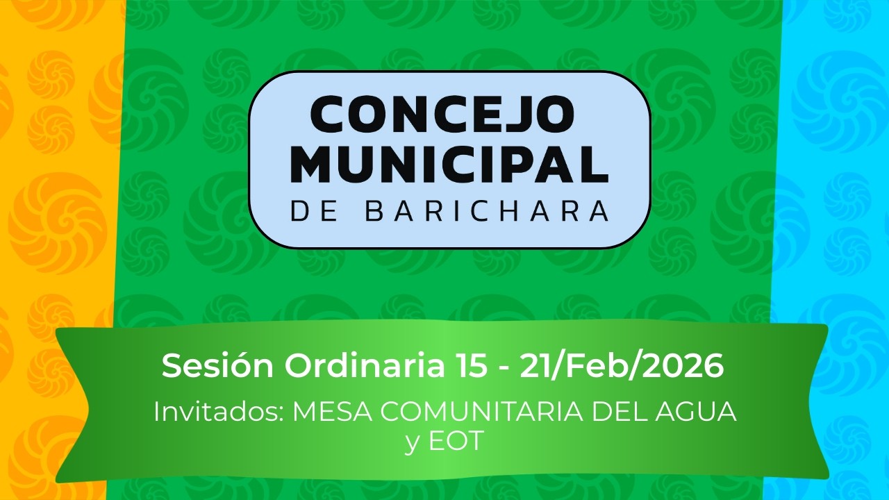 15a.SESION ORDINARIA - Invitados: Mesa Comunitaria del Agua y EOT