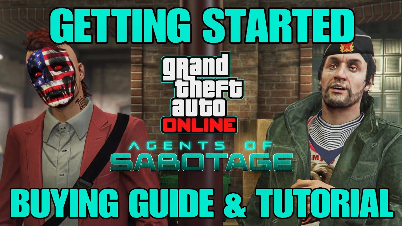 Getting Started With The Agents of Sabotage DLC in GTA Online!