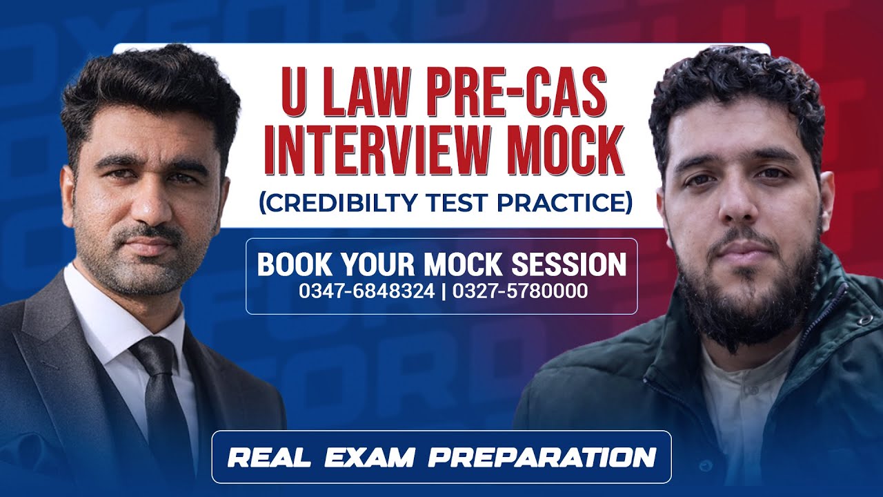 University of Law Pre-CAS Interview Mock | U Law Credibility Test Practice | Credibility Interview