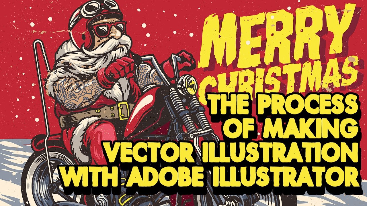 The process of making Vector Illustration santa biker with english subtitle
