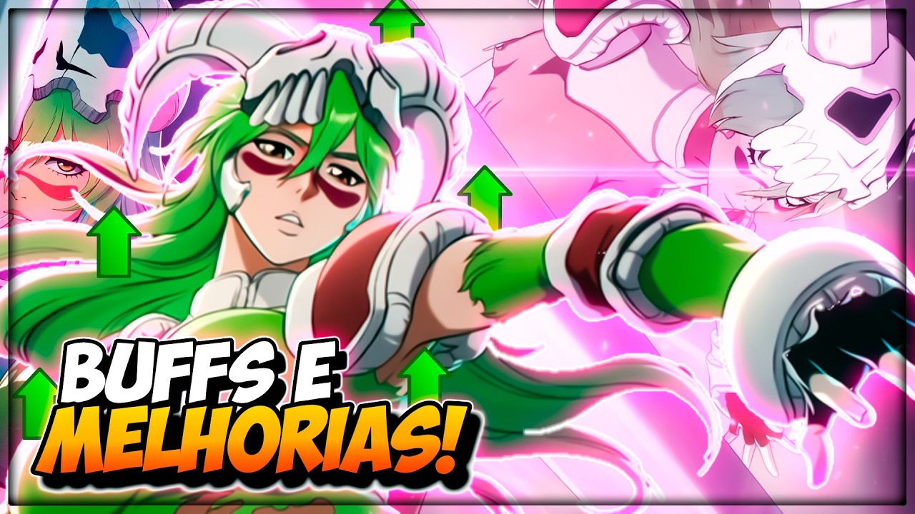 SE BUGADA ESTAVA FORTE IMAGINA AGORA! NOVOS BUFFS E CORREÇÕES NA NELLIEL - Bleach Soul Resonance