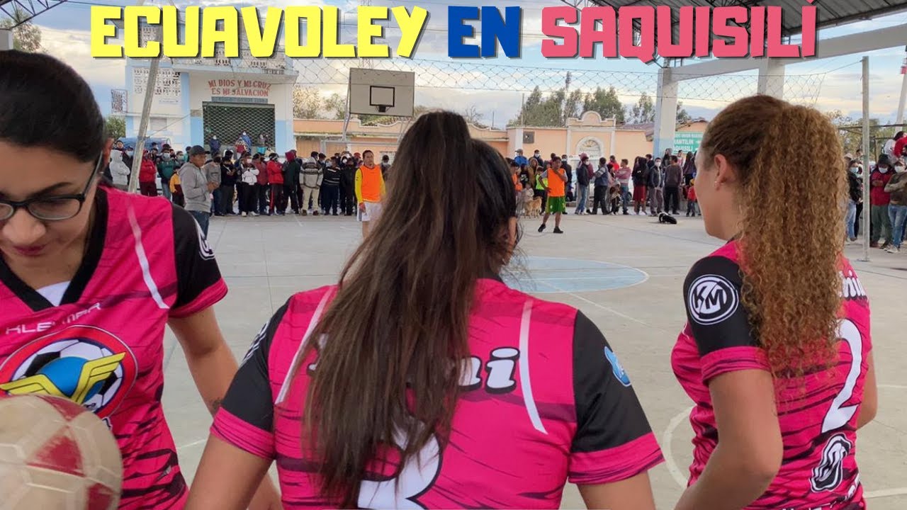 ECUAVOLEY EN SAQUISILÍ🙀MUJERES vs HOMBRES PARTIDO COMPLETO |VIVI-CINTHIA-YAMIS vs B. UNIÓN NARVAEZ|