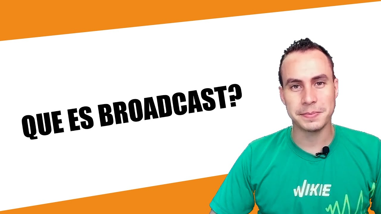 QUE ES BROADCAST? | WARLEY GOES