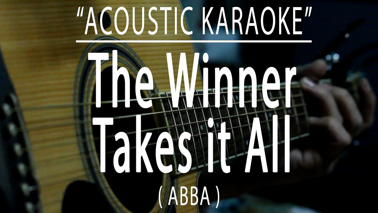 The Winner Takes It All - ABBA (Acoustic karaoke)