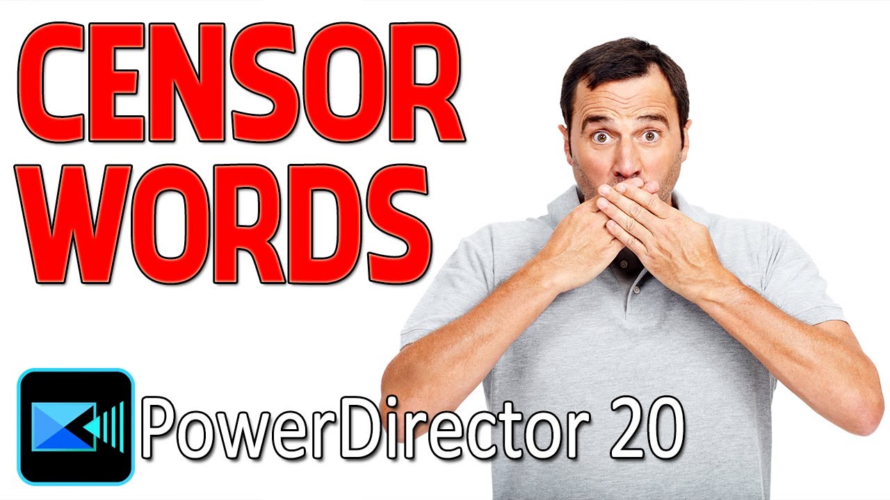 How To Censor Bad Words | PowerDirector