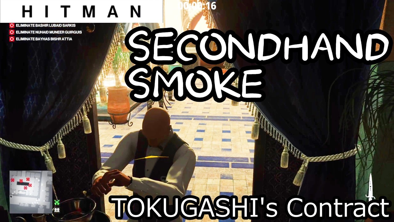 HITMAN-WoA: SECONDHAND SMOKE(TOKUGASHI's Contract)