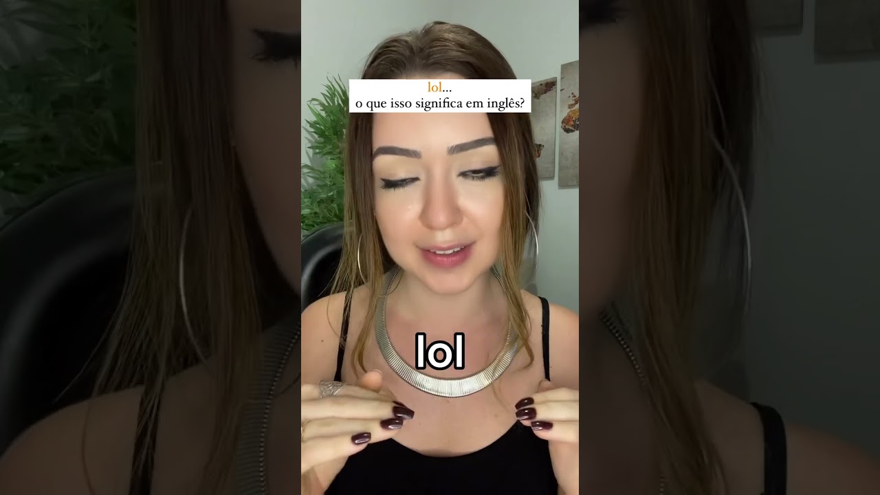 lol o que significa em ingl&ecirc;s?
