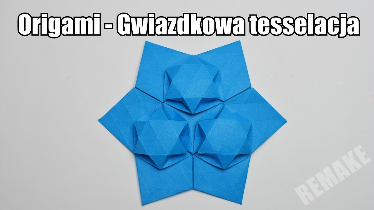 Origami - Gwiazdkowa tesselacja (REMAKE)