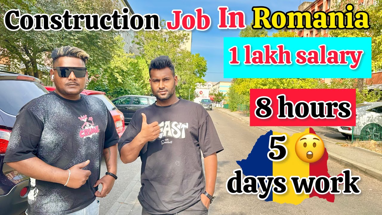 Romania Construction Job | 1 Lakh Salary | 8 Hours Work, 5 Days Only 😲 | Indian worker in Romania |