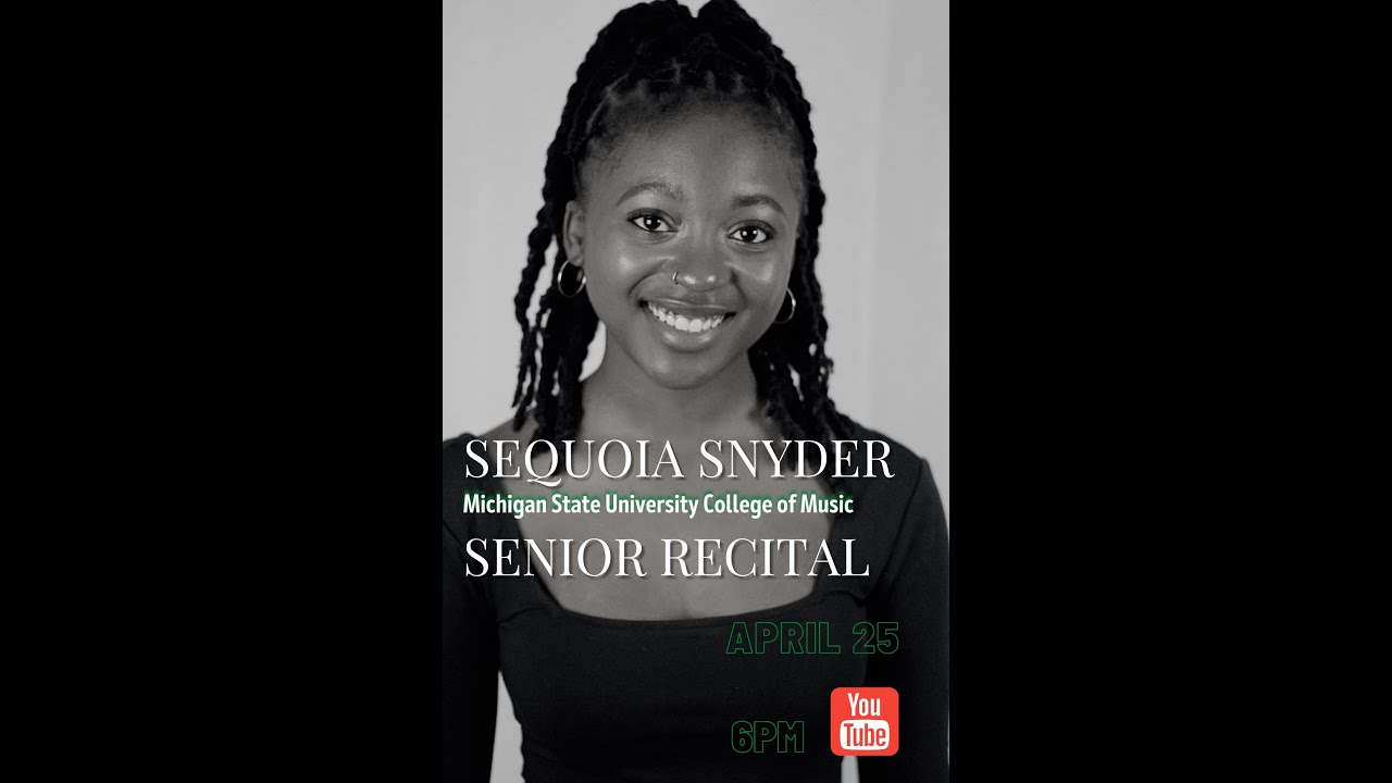 Sequoia Snyder Michigan State University Senior Recital