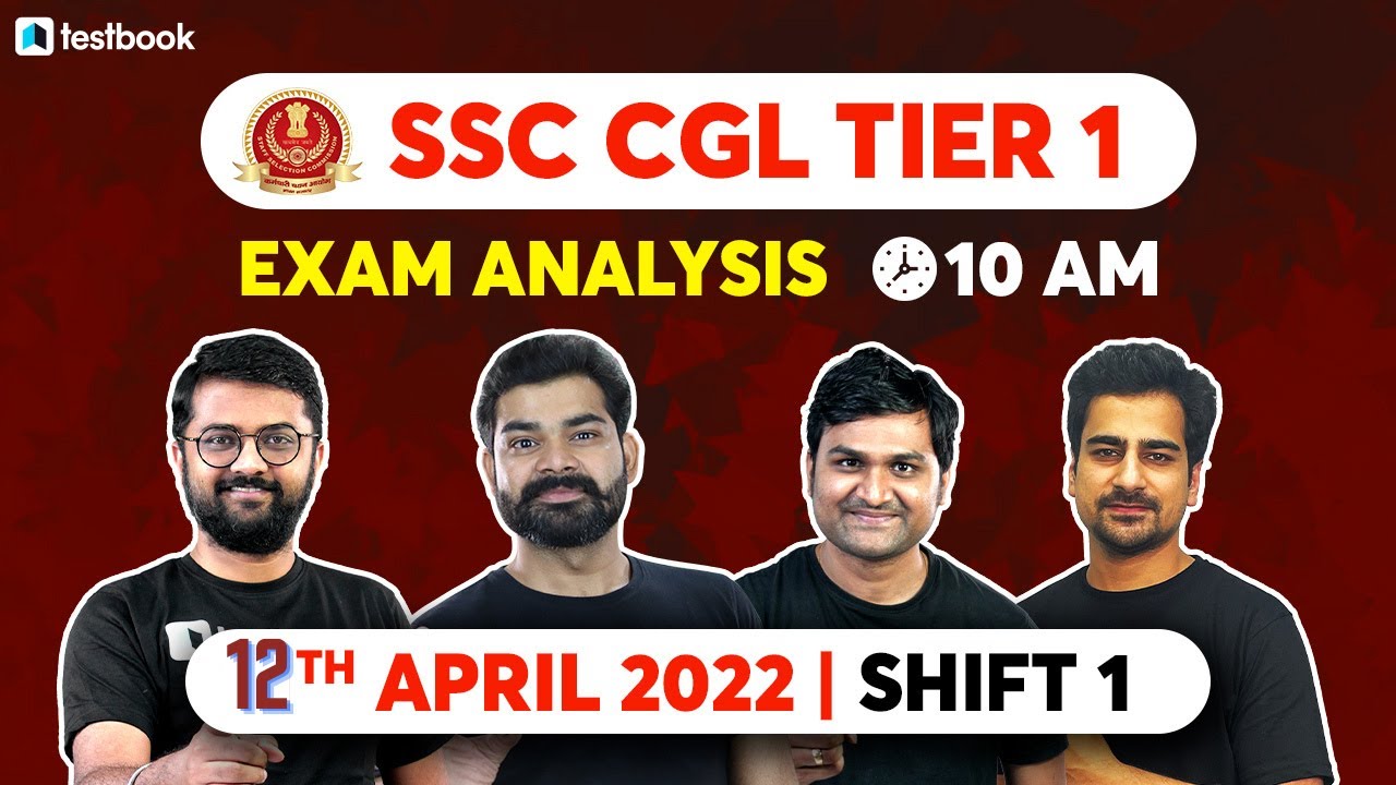 SSC CGL Analysis 2022 | 12 April Shift 1 | SSC CGL Tier 1 Exam Review + Asked Questions
