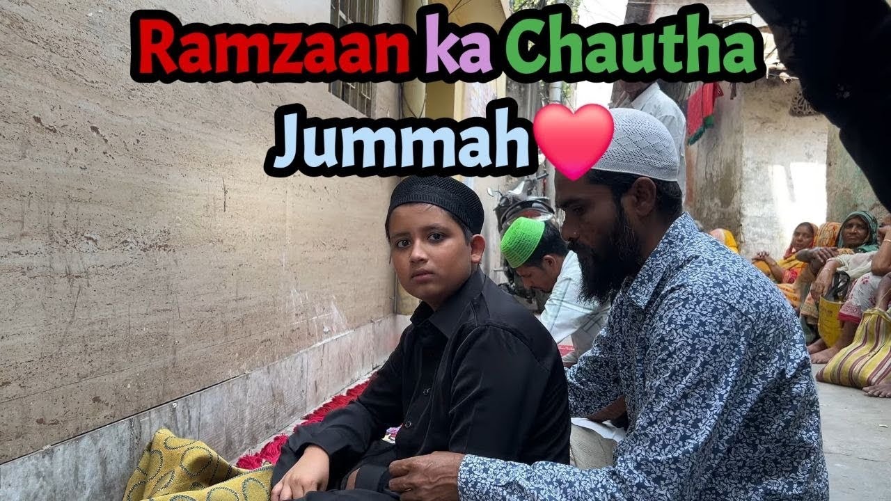 fourth day of Jummah in Ramazan series-vlog#7-Rayyan ki hui tabiyat kharab
