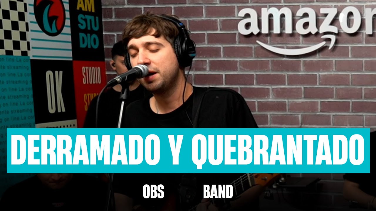 Derramado y Quebrantado - La OBS Band