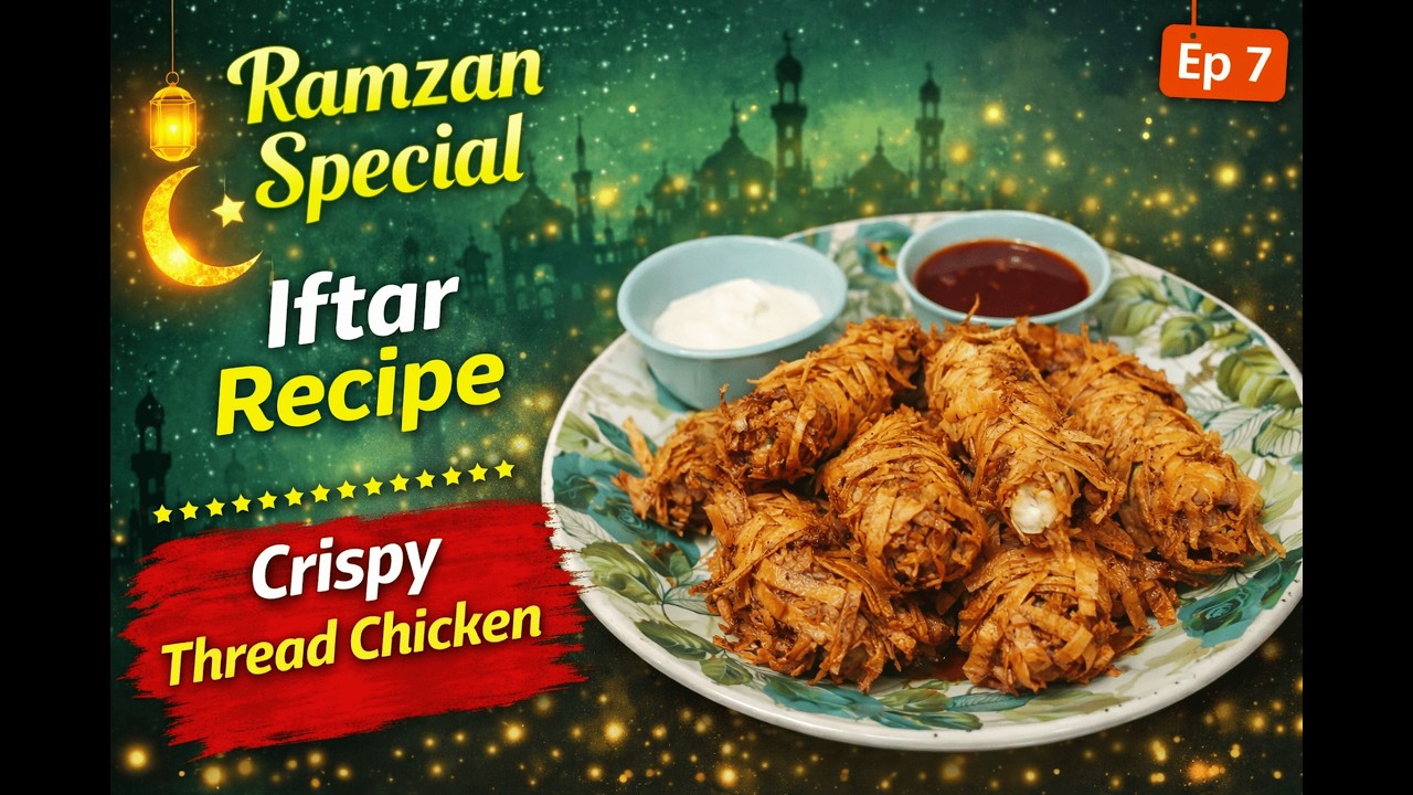 Ramzan Special Recipe | Crispy Thread Chicken | Episode 7 #sawazkiduniya #youtubesearch