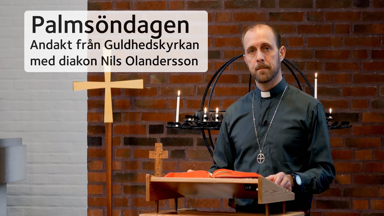 Palmsöndagen | 28 mars | Guldhedskyrkan
