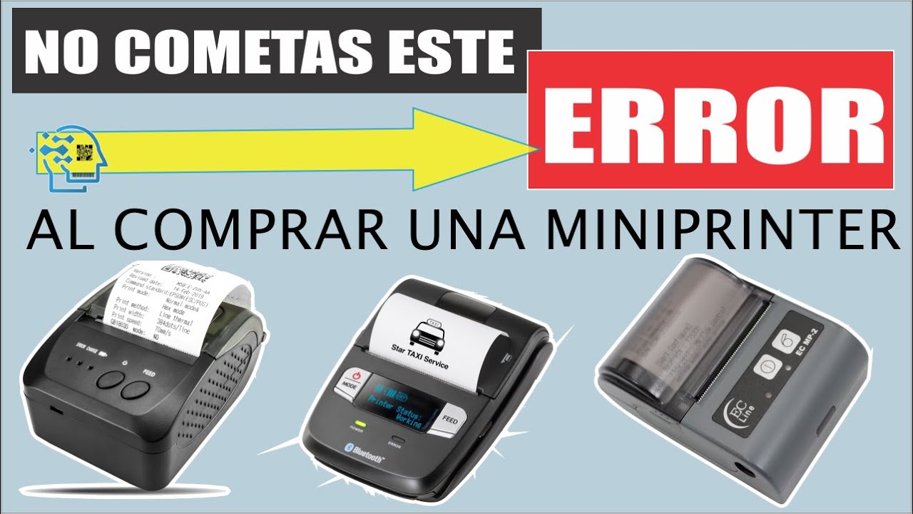Error al Comprar una Miniprinter o Impresora de Tickets para punto de Venta para tu Negocio o Tienda