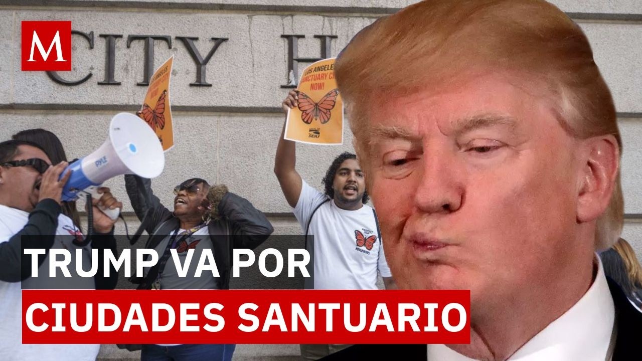 ¿Qué son las ciudades santuario? Un 