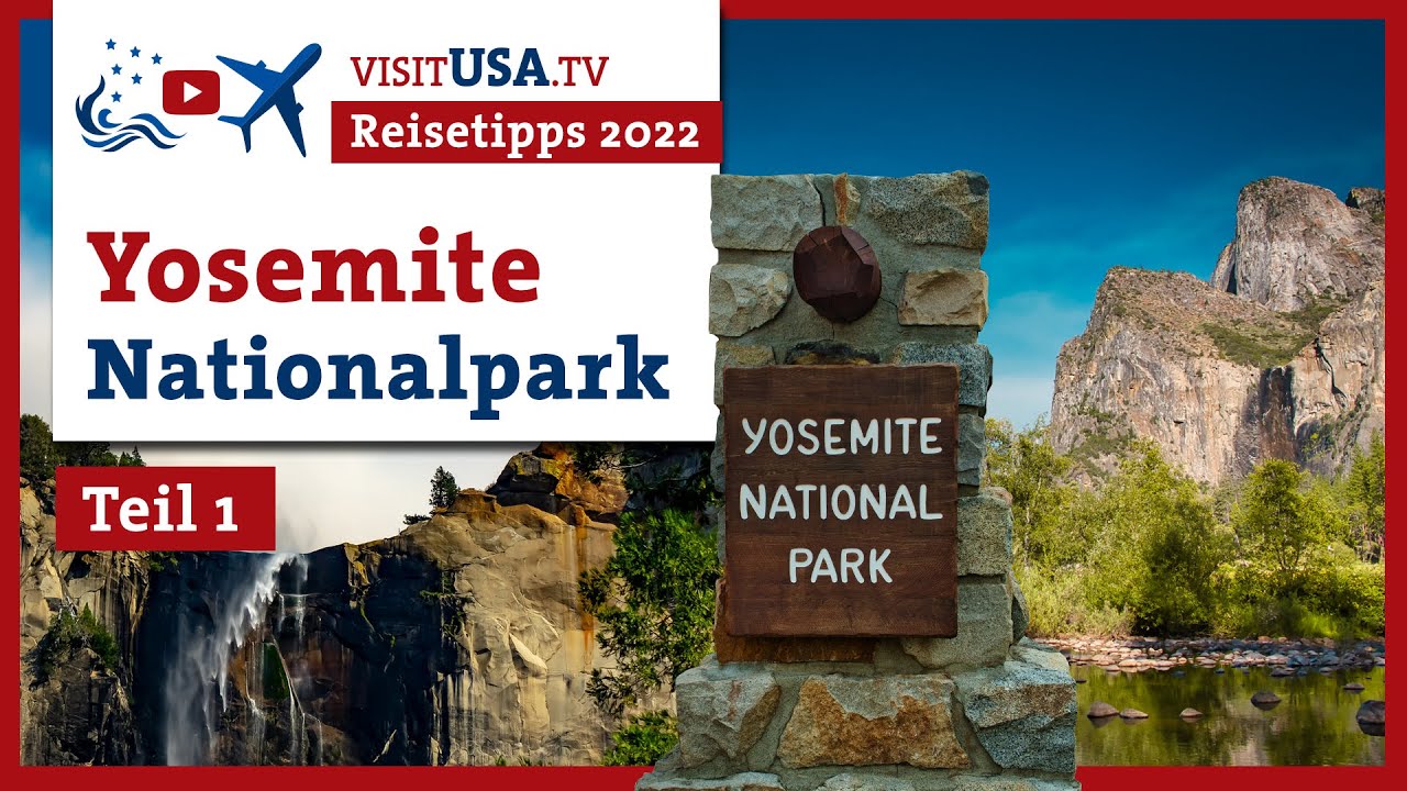 Yosemite National Park Teil 1 | Reisetipps 2022 | Travel Guide