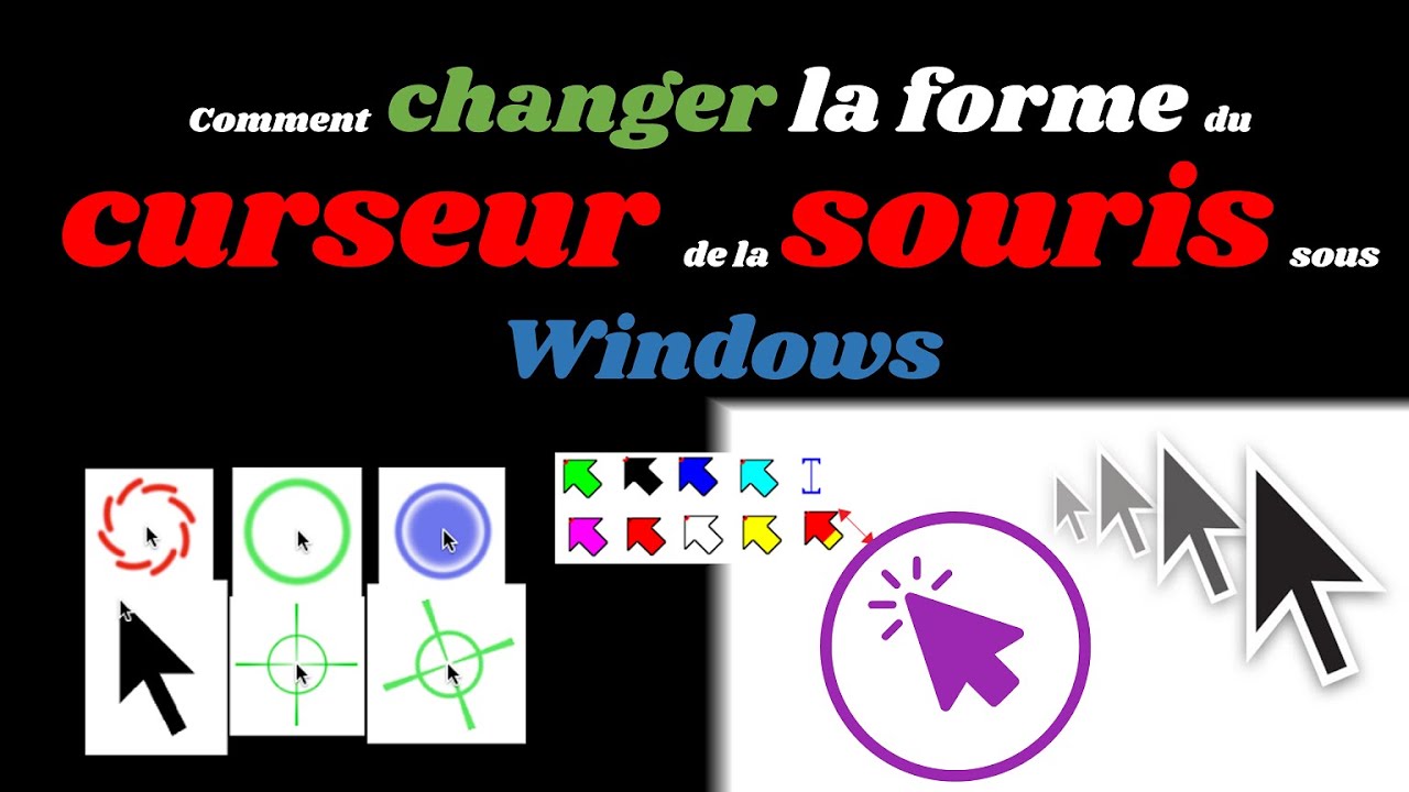 Comment changer la forme du curseur de la souris sous Windows