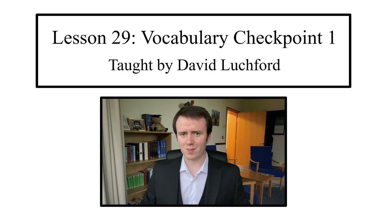 Ancient Greek Lesson 29: Vocabulary Checkpoint 1