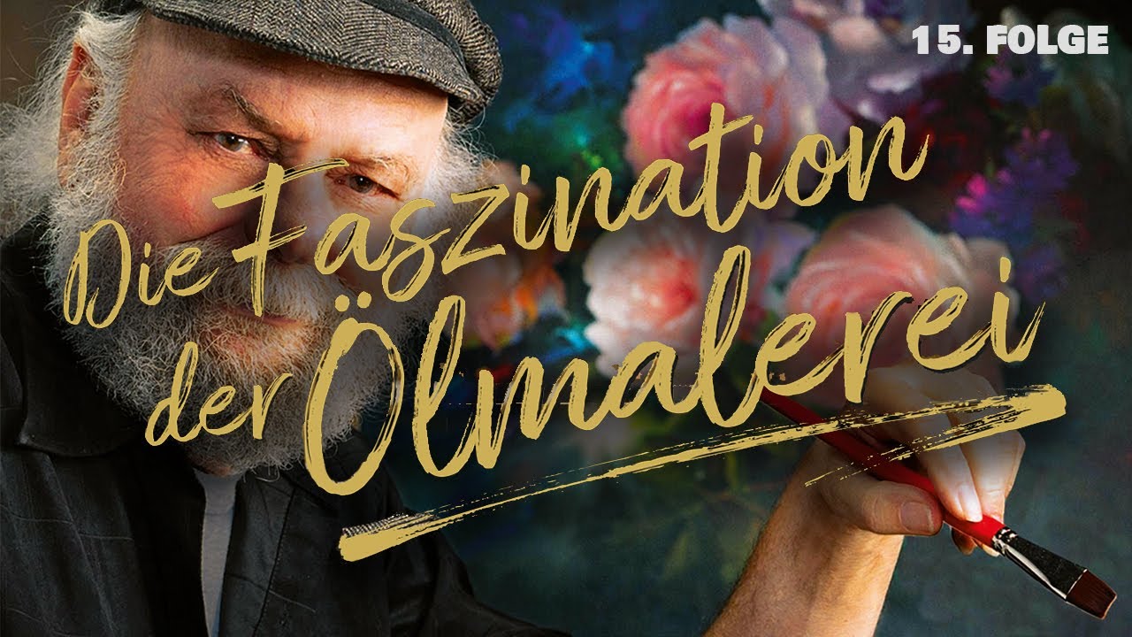 Die Faszination der Ölmalerei - Folge 15: Rosen und Geranien (OT: Roses and Geraniums)