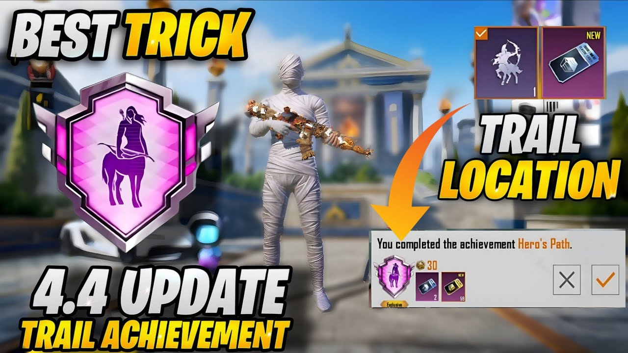 How To Complete The ( Hero's Path ) Achievements | Reveal Trails Location | 4.4 UpdateTrials I PUBGM