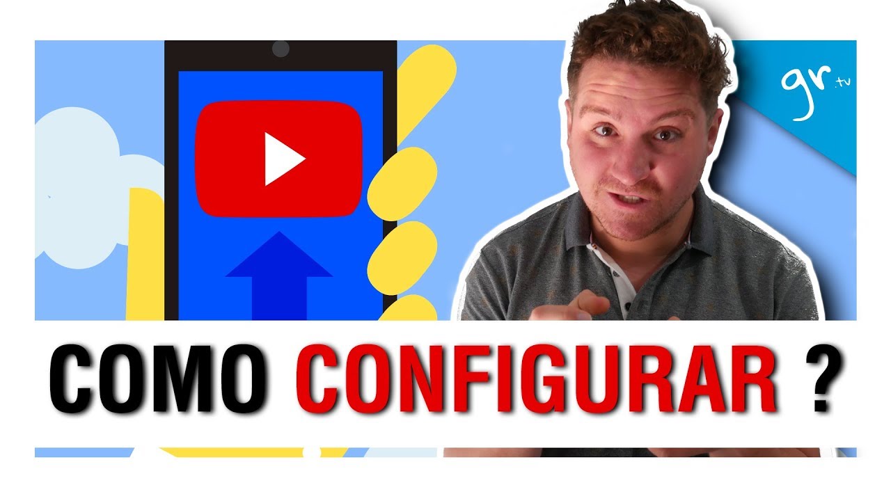 Hospedar um Video no Youtube 2020 [Configura&ccedil;&otilde;es e Dicas]