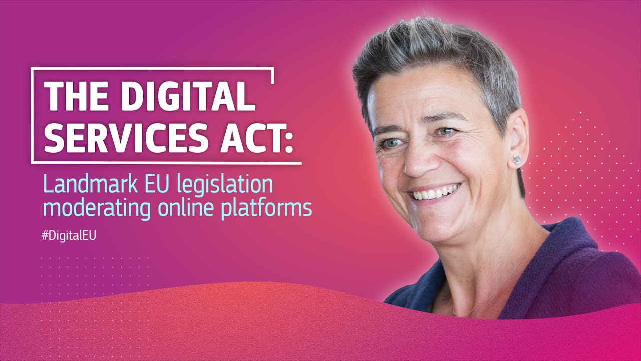 The Digital Services Act: Landmark EU legislation moderating online platforms