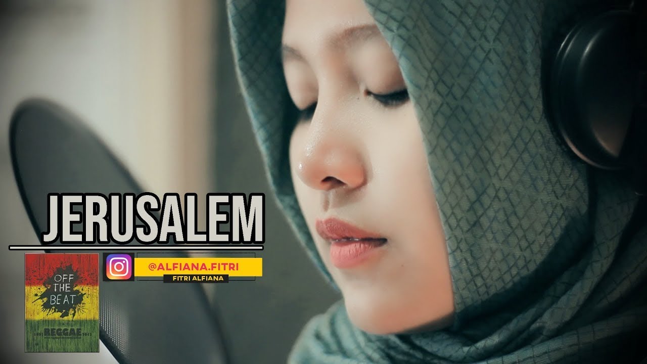 JERUSALEM | FITRI ALFIANA | COVER BEAUTIFUL FEMALE VERSION | ALPHA BLONDY | SALAM ALAIKUM