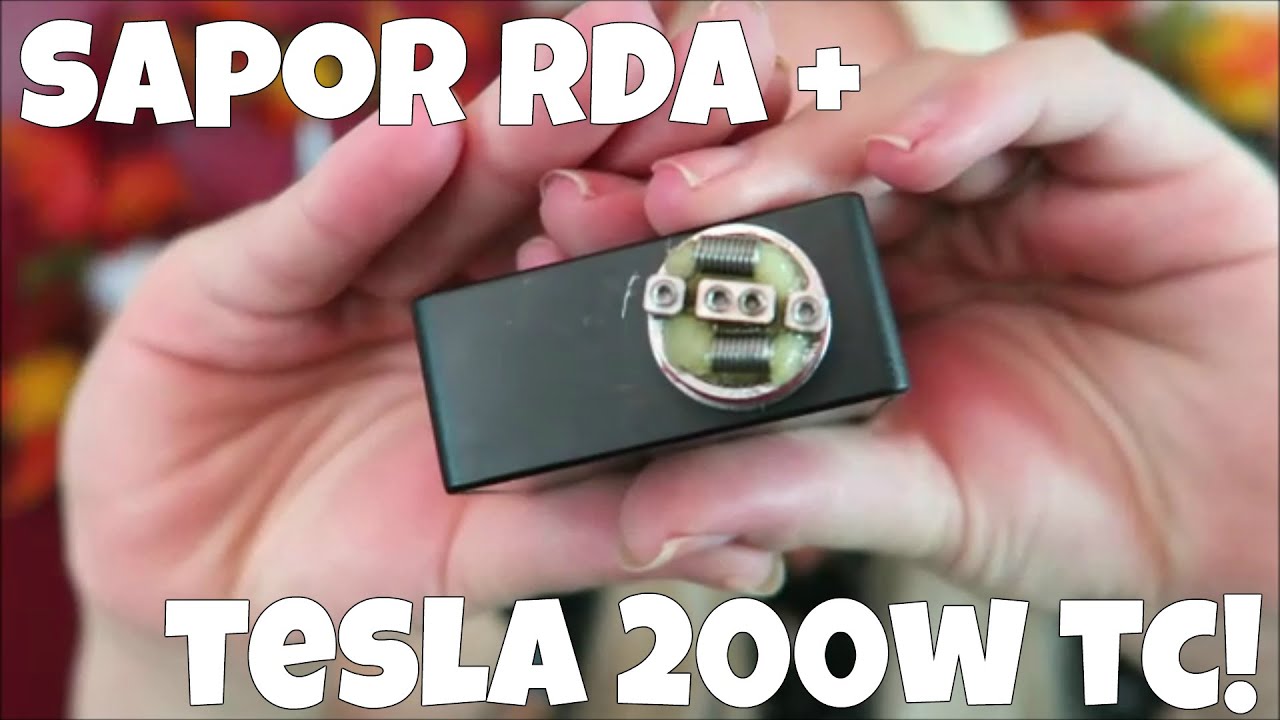Sapor RDA & Tesla 200W TC! | TiaVapes Review