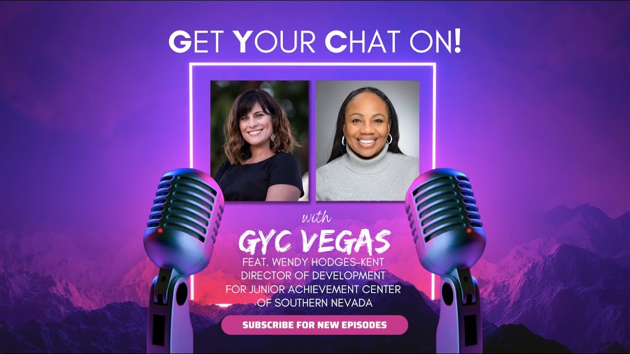 Get Your Achievement On – A Conversation with Wendy Hodges of Junior Achievement of Southern Nevada