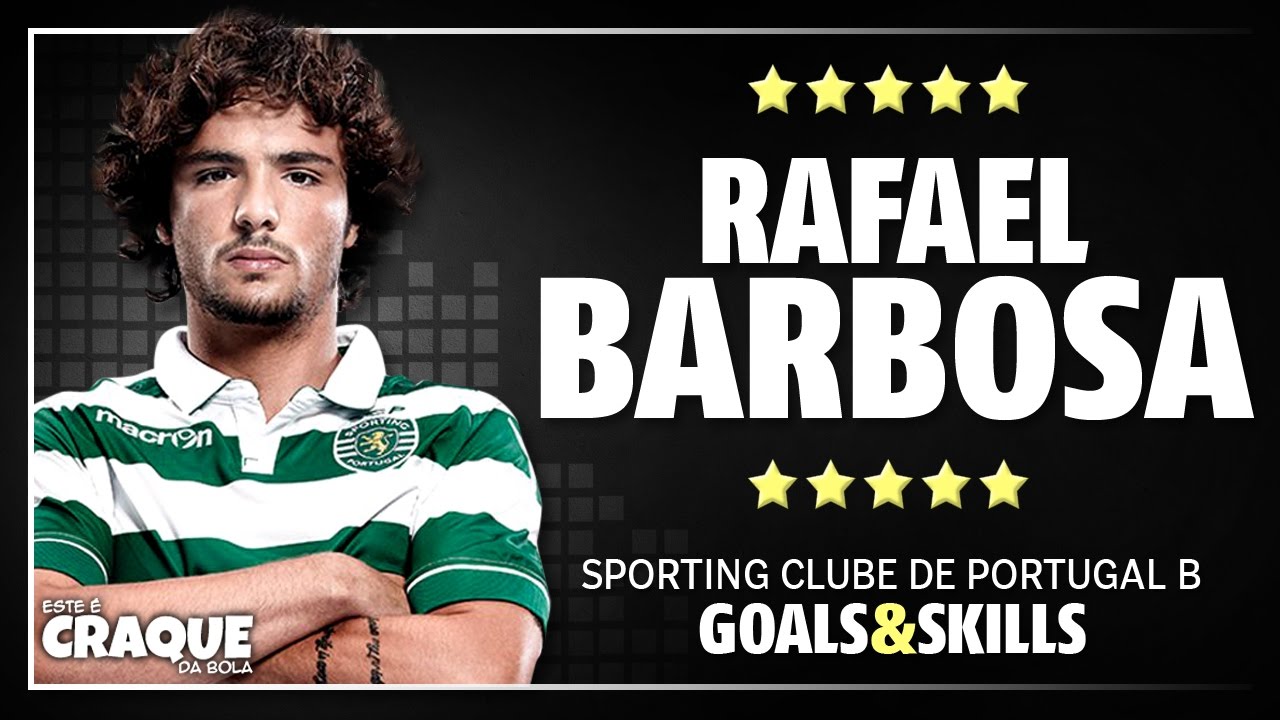 RAFAEL BARBOSA ● Sporting CP B ● Goals & Skills