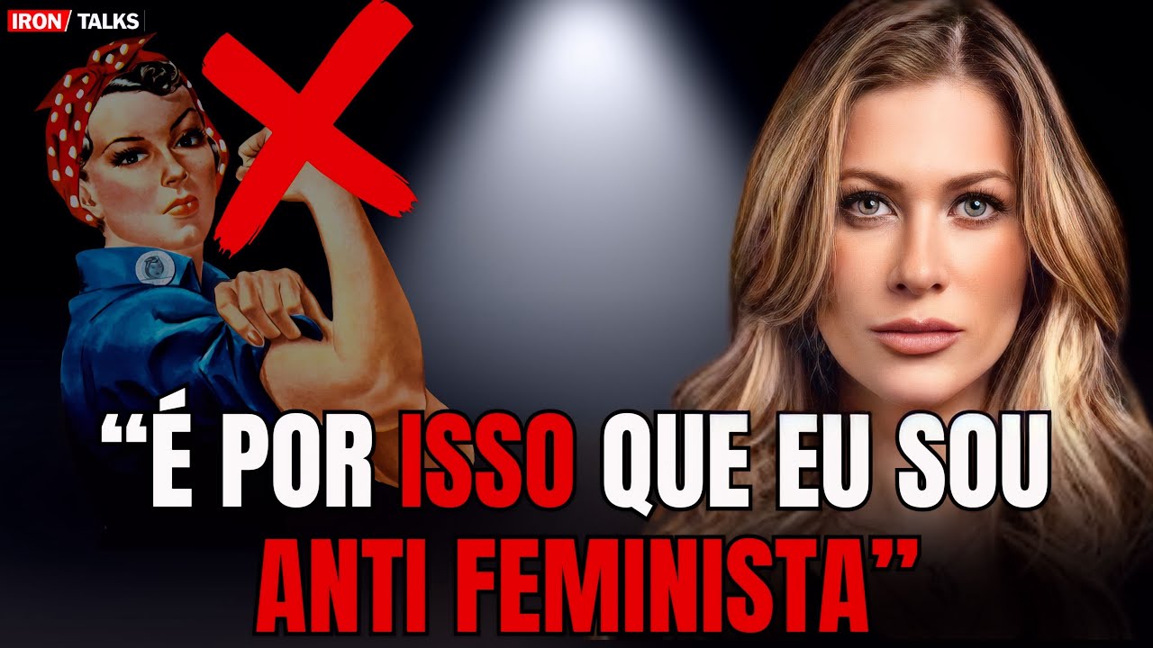 “Não existe nada de bom no feminismo” | Pietra Bertolazzi 