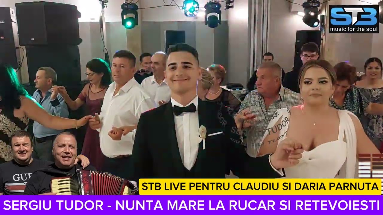 SERGIU TUDOR - NUNTA MARE LA RUCAR SI RETEVOIESTI ... HORE SI SARBE  PENTRU CLAUDIU SI DARIA PIRNUTA